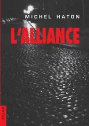 L'Alliance - Michel Haton