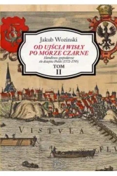 Od ujścia Wisły po Morze Czarne - Jakub Wozinski