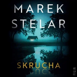 audiobook Skrucha - Marek Stelar