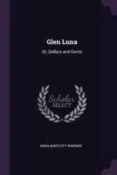 Glen Luna - Warner Anna Bartlett