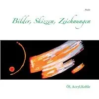 Bilder, Skizzen, Zeichnungen - Paulo