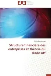 Structure financière des entreprises et théorie du trade-off - ZOMBLEWOU-C