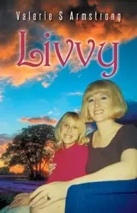 Livvy - Armstrong Valerie S.