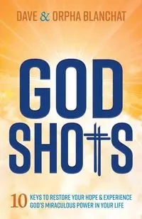 God Shots - Dave Blanchat