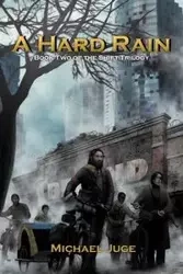 A Hard Rain - Michael Juge