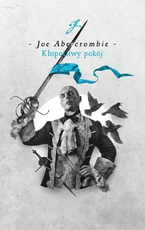 Pierwsze prawo. Kłopotliwy pokój - Joe Abercrombie