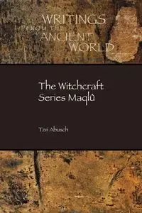 The Witchcraft Series Maqlû - Abusch Tzvi