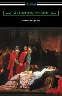 Romeo and Juliet - William Shakespeare