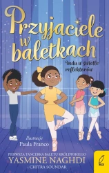 Przyjaciele w baletkach. Indu w świetle... - Yasmine Naghdi, Chitra Soundar