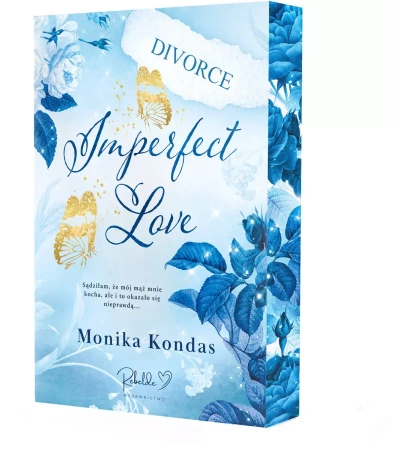 Imperfect Love. Barwione brzegi - Monika Kondas