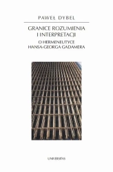 eBook Granice rozumienia i interpretacji - Paweł Dybel