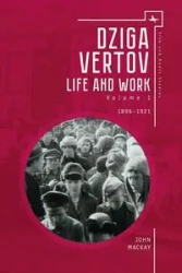 Dziga Vertov - John MacKay