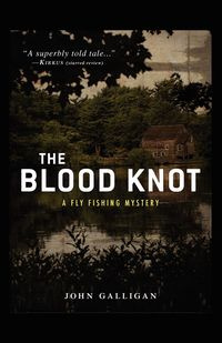The Blood Knot - John Galligan
