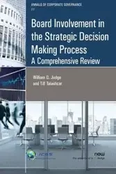 Board Involvement in the Strategic Decision Making Process - Judge William Q.