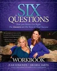 The Six Questions Workbook - Julie Edmonds