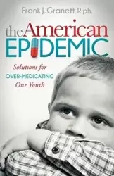 The American Epidemic - Frank J. Granett