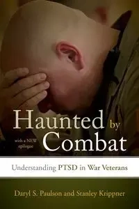 Haunted by Combat - Daryl S. Paulson