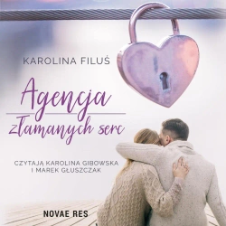 audiobook Agencja złamanych serc - Karolina Filuś