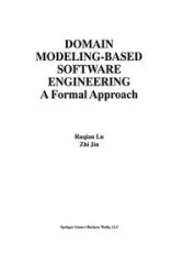 Domain Modeling-Based Software Engineering - Lu Ruqian
