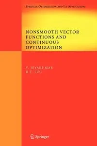 Nonsmooth Vector Functions and Continuous Optimization - Jeyakumar V.