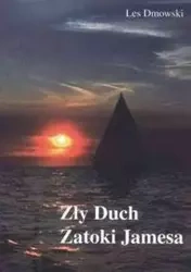 Zły Duch Zatoki Jamesa - Les Dmowski