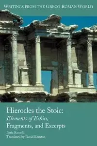Hierocles the Stoic - Ramelli Ilaria L. E.