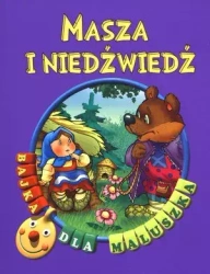 Masza i nied?wied?. Bajka dla maluszka - praca zbiorowa