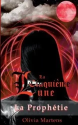 La Cinquième Lune - Olivia Martens