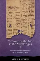 The Voice of the Poor in the Middle Ages - Mark R. Cohen