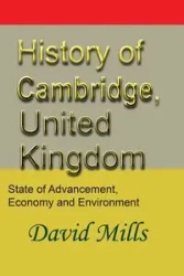 History of Cambridge, United Kingdom - David Mills