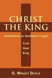 Christ the King - Doyle G. Wright