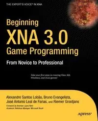 Beginning XNA 3.0 Game Programming - Santos Lobao Alexandre