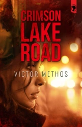 Crimson Lake Road - Victor Methos