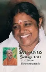 Vorträge 1 von Swami Paramatmananda - Swami Paramatmananda Puri