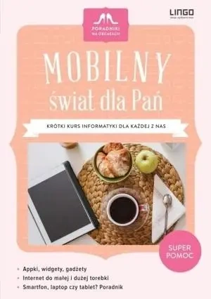 Poradniki na obcasach. Mobilny świat dla Pań - Kaja Mikoszewska
