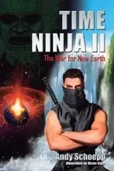 Time Ninja II - Andy Schoepp