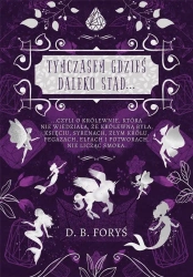 Tymczasem gdzieś daleko stąd - D.B. Foryś