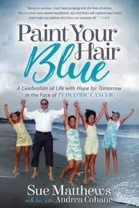 Paint Your Hair Blue - Sue Matthews