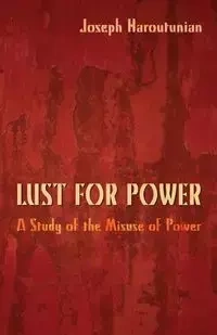 Lust for Power - Joseph Haroutunian