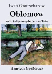 Oblomow (Großdruck) - Gontscharow Iwan