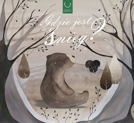 Gdzie jest Śnieg? - Katarzyna Zych