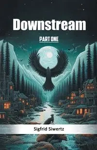 Downstream Part One - Siwertz Sigfrid