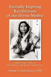 Eternally Inspiring Recollections of our Divine Mother, Volume 1 - Williams Linda J