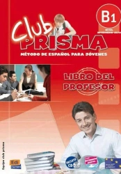 Club Prisma B1 poradnik metodyczny + CD - praca zbiorowa