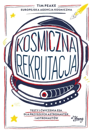 Kosmiczna rekrutacja. Testy i ćwiczenia ESA dla przyszłych astronautek i astronautów - Tim Peake