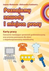 Poznajemy zawody i miejsca pracy KP - Joanna Bladowska, Aleksandra Szakiewicz