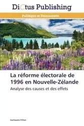 La réforme électorale de 1996 en nouvelle-zélande - FILLION-G