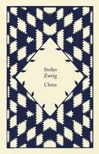 Chess - Stefan Zweig