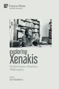 Exploring Xenakis - Nakipbekova Alfia