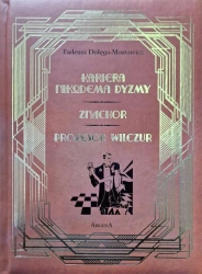 Kariera Nikodema Dyzmy / Znachor /Profesor Wilczór - Tadeusz Dołęga-Mostowicz